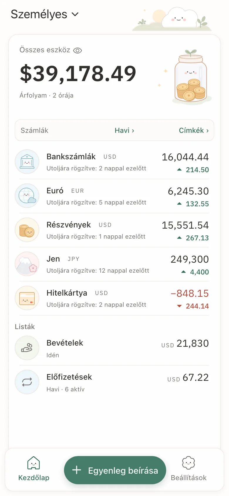 A Stashsum egy telefonon: az öt számla összege, és minden számla az utolsó egyenlegével és változásával.