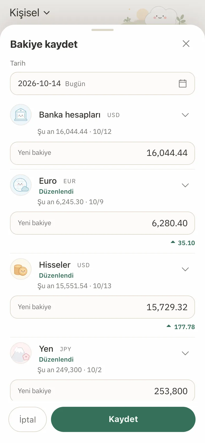 Üç hesap için yeni bakiyelerin yazıldığı ve her birinin altında değişimin göründüğü bakiye kaydetme formu.